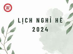 Bao Nhiêu Ngày Nữa Đến Nghỉ Hè 2024